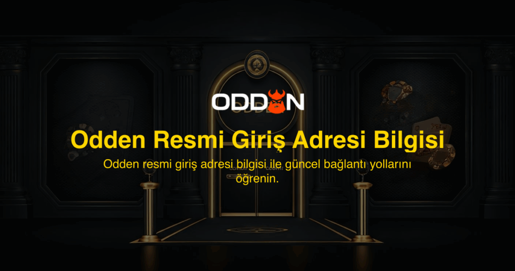 Odden Resmi Giriş Adresi Bilgisi